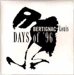 Louis Bertignac : Days of '96
